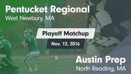 Matchup: Pentucket Regional vs. Austin Prep  2016
