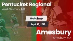 Matchup: Pentucket Regional vs. Amesbury  2017
