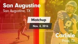 Matchup: San Augustine vs. Carlisle  2016