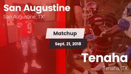 Matchup: San Augustine vs. Tenaha  2018
