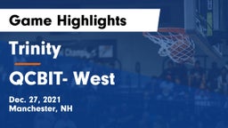 Trinity  vs QCBIT- West Game Highlights - Dec. 27, 2021