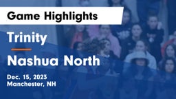 Trinity  vs Nashua North  Game Highlights - Dec. 15, 2023