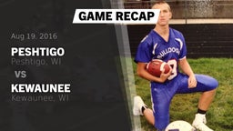 Recap: Peshtigo  vs. Kewaunee  2016