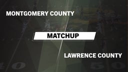 Matchup: Montgomery County vs. Lawrence County 2016