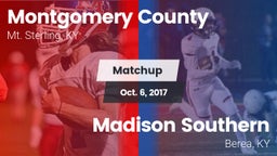 Matchup: Montgomery County vs. Madison Southern  2017