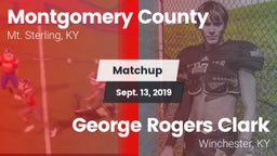 Matchup: Montgomery County vs. George Rogers Clark  2019