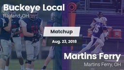 Matchup: Buckeye Local vs. Martins Ferry  2018