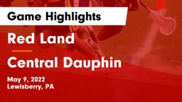 Red Land  vs Central Dauphin  Game Highlights - May 9, 2022
