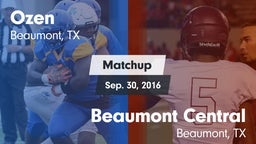 Matchup: Ozen vs. Beaumont Central  2016