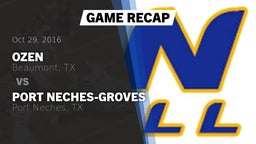 Recap: Ozen  vs. Port Neches-Groves  2016