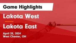 Lakota West  vs Lakota East  Game Highlights - April 25, 2024