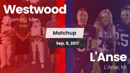 Matchup: Westwood vs. L'Anse  2017