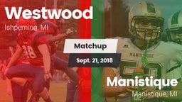 Matchup: Westwood vs. Manistique  2018