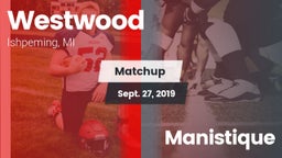 Matchup: Westwood vs. Manistique  2019