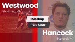 Matchup: Westwood vs. Hancock  2019