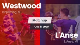 Matchup: Westwood vs. L'Anse  2020