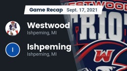 Recap: Westwood  vs. Ishpeming  2021