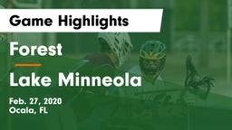 Forest  vs Lake Minneola  Game Highlights - Feb. 27, 2020