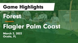 Forest  vs Flagler Palm Coast Game Highlights - March 2, 2022