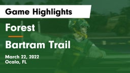 Forest  vs Bartram Trail  Game Highlights - March 22, 2022