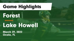 Forest  vs Lake Howell  Game Highlights - March 29, 2022