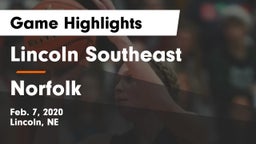 Lincoln Southeast  vs Norfolk  Game Highlights - Feb. 7, 2020