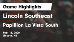 Lincoln Southeast  vs Papillion La Vista South  Game Highlights - Feb. 15, 2020