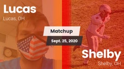 Matchup: Lucas vs. Shelby  2020