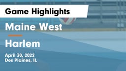 Maine West  vs Harlem  Game Highlights - April 30, 2022