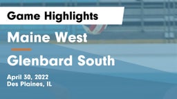 Maine West  vs Glenbard South  Game Highlights - April 30, 2022