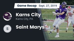 Recap: Karns City  vs. Saint Marys 2019
