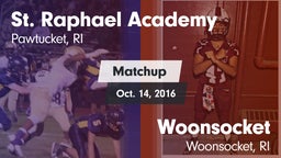 Matchup: St. Raphael Academy vs. Woonsocket  2016