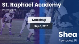 Matchup: St. Raphael Academy vs. Shea  2017