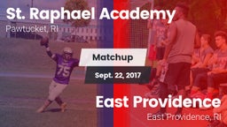 Matchup: St. Raphael Academy vs. East Providence  2017