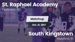 Matchup: St. Raphael Academy vs. South Kingstown  2017
