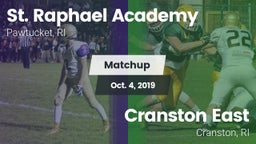 Matchup: St. Raphael Academy vs. Cranston East  2019