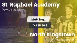 Matchup: St. Raphael Academy vs. North Kingstown  2019