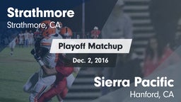 Matchup: Strathmore vs. Sierra Pacific  2016