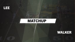 Matchup: Lee vs. Walker  2016