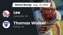 Recap: Lee  vs. Thomas Walker  2022