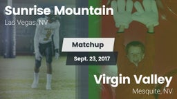 Matchup: Sunrise Mountain vs. ****** Valley  2017