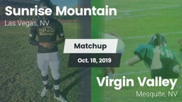 Matchup: Sunrise Mountain vs. ****** Valley  2019