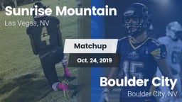 Matchup: Sunrise Mountain vs. Boulder City  2019
