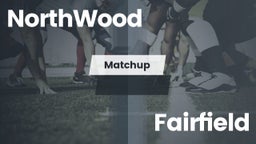Matchup: NorthWood vs. Fairfield 2016