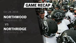 Recap: NorthWood  vs. Northridge  2016