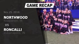 Recap: NorthWood  vs. Roncalli  2016