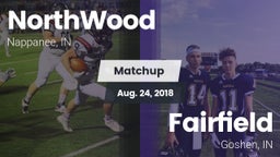 Matchup: NorthWood vs. Fairfield  2018