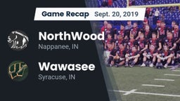 Recap: NorthWood  vs. Wawasee  2019