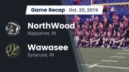 Recap: NorthWood  vs. Wawasee  2019