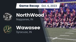 Recap: NorthWood  vs. Wawasee  2023